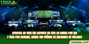 apostas-ao-vivo-em-esports-da-fifa-24-horas-por-dia-7-dias-por-semana-ganhe-um-premio-de-milhares-de-dolares