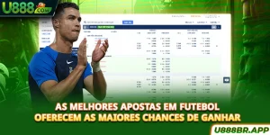 as-melhores-apostas-em-futebol-oferecem-as-maiores-chances-de-ganhar