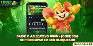 baixe-o-aplicativo-u888-–-jogue-sem-se-preocupar-em-ser-bloqueado