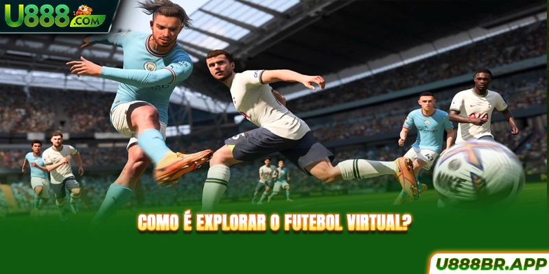 como-e-explorar-o-futebol-virtual