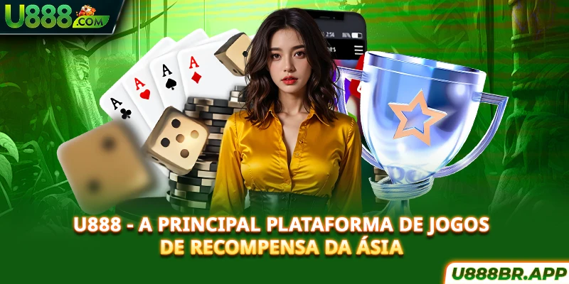 u888-a-principal-plataforma-de-jogos-de-recompensa-da-asia
