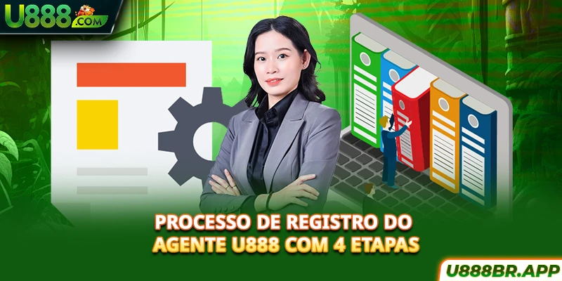 processo-de-registro-do-agente-u888-com-4-etapas