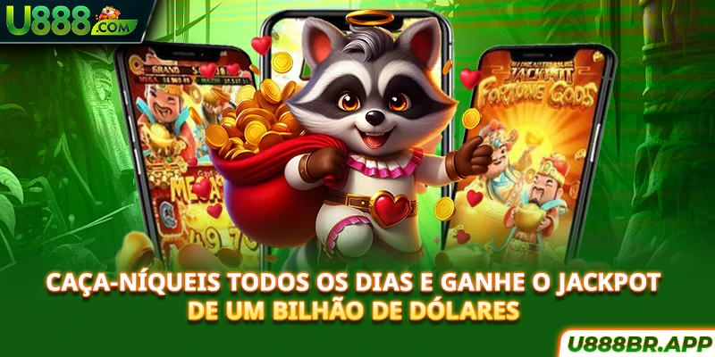 caça-niqueis-todos-os-dias-e-ganhe-o-jackpot-de-um-bilhao-de-dolares